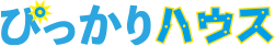 ぴっかりハウス